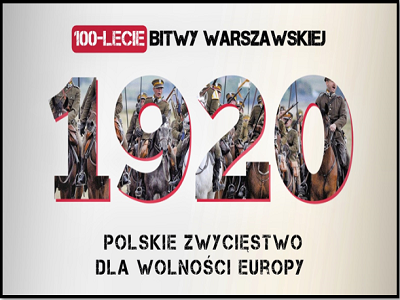 Stulecie Bitwy Warszawskiej Battle of Warsaw 1920